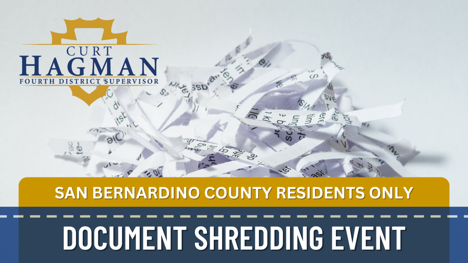 Curt Hagman Fourth District Supervisor Fourth District Supervisor