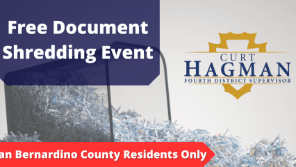 Curt Hagman, Fourth District Supervisor, Free Document Shredding Event, San Bernardino County Residents Only