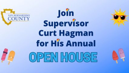 Graphic promoting Supervisor Curt Hagman’s Annual Open House with San Bernardino County logo, summer icons, and bold “Open House” text.
